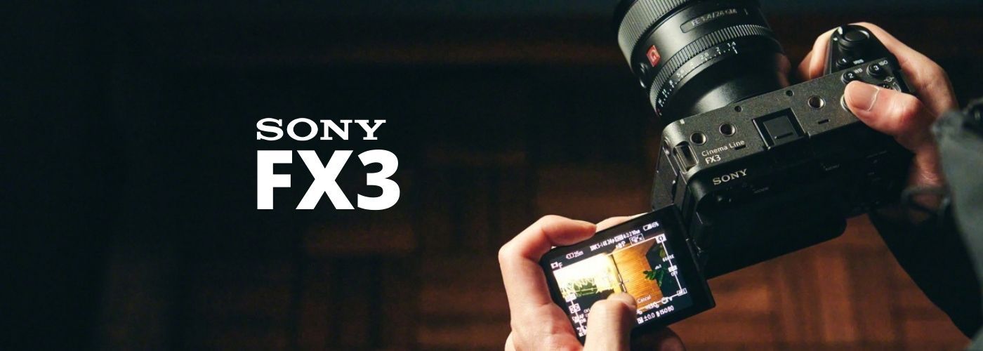 UN VISTAZO A LA CÁMARA FX3 DE SONY