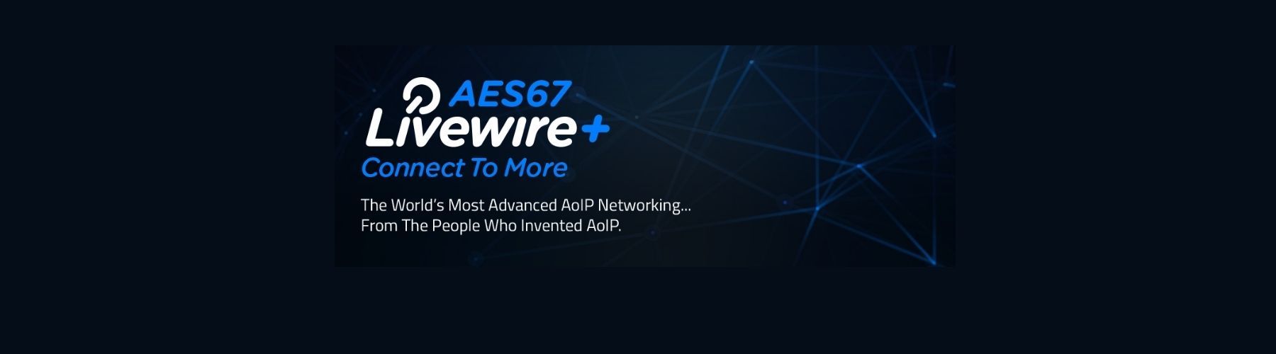 ¿Qué es Livewire + AES67?